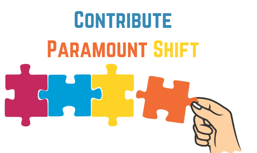 Contribute Paramount Shift